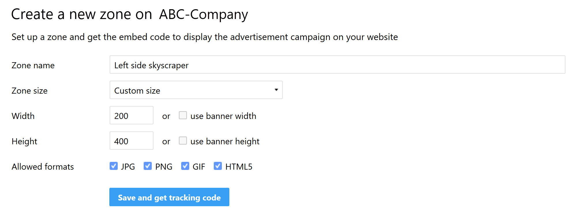 Click Save and get tracking code to create the zone