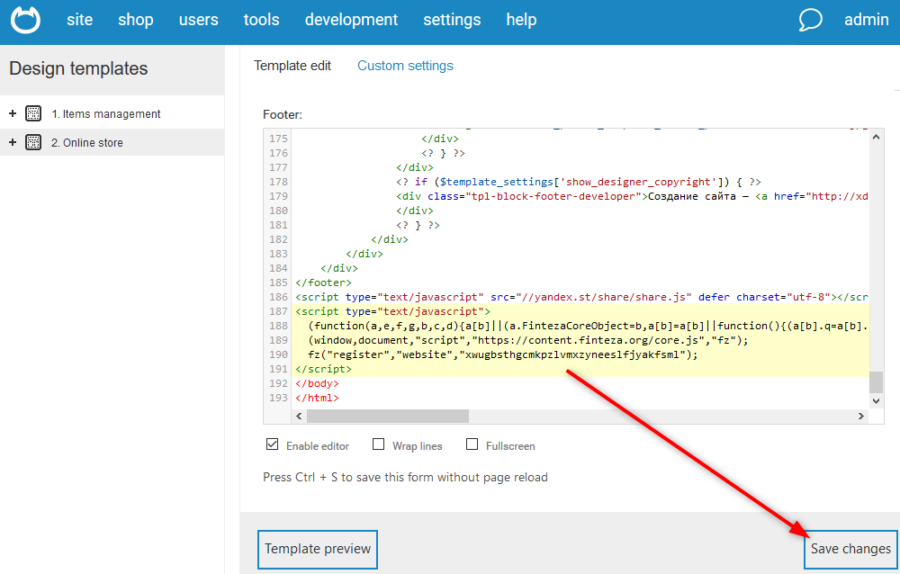 Paste the Finteza code in the Footer window and save the change