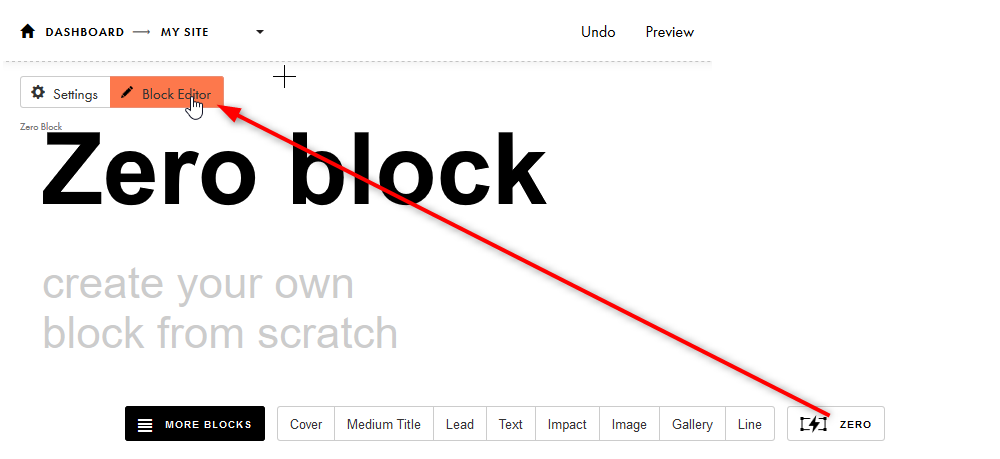 Кликните на блоке Zero и далее Block Editor